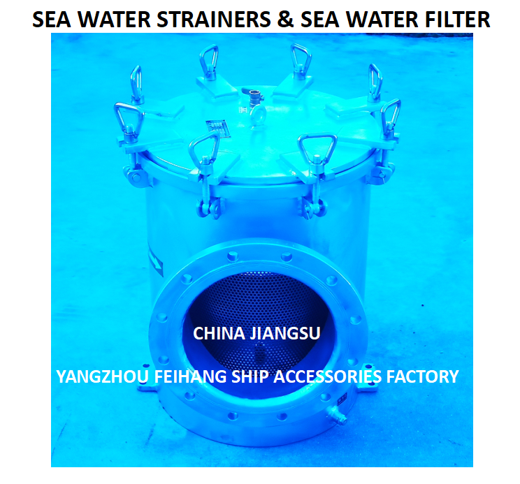 FH- AS300 CB/T497 Marine sea water Strainers -  Marine sea water filter - Marine Coarse water filter AS300 CB/T497-1994 Body - Hot dip galvanized Filter cartridge - Stainless steel